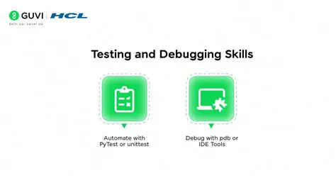 Testing and debugging skills