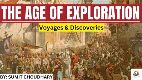 The Age of Exploration and Discovery