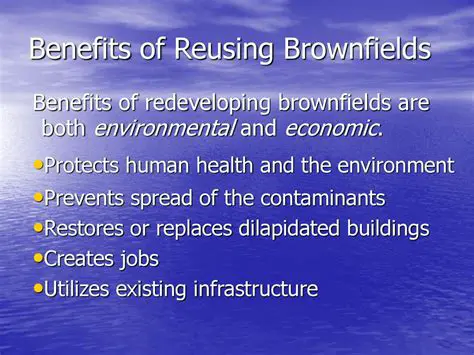 The Benefits of Brownfield Redevelopment