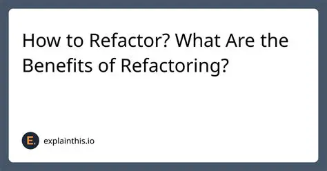 The Benefits of Refactoring
