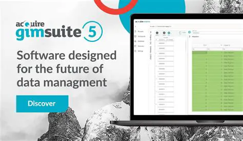 The Benefits of the acQuire GIM Suite Desktop