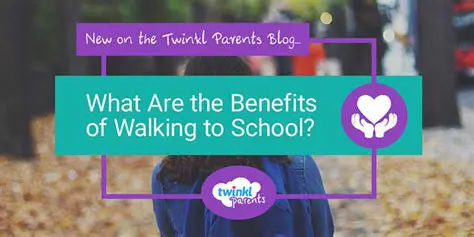 The Benefits of Walking to School