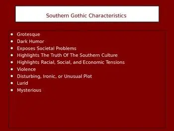 The Characteristics of Southern Gothic Literature