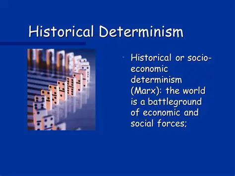 The Concept of Historical Determinism