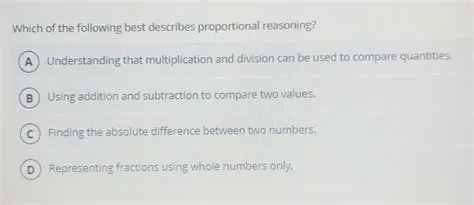 The Concept of Proportional Reasoning