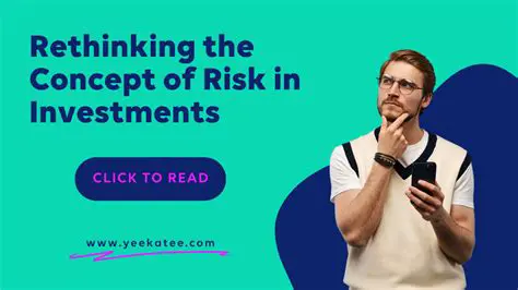 The Concept of Risk in Investments