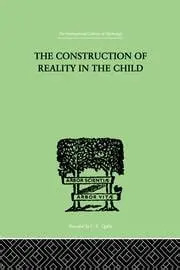The Construction of Reality