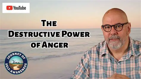 The Destructive Power of Anger