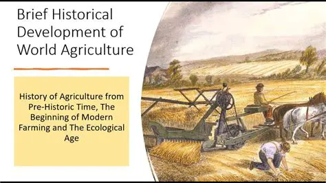 The Development of Agriculture