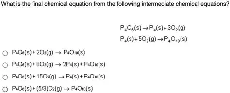 The First Intermediate Chemical Equation