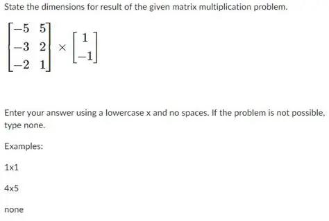 The Given Matrix Multiplication Problem