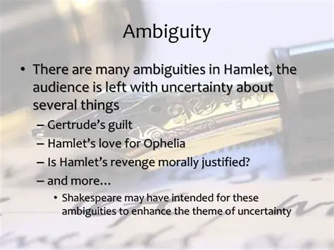 The Impact of Ambiguity on Hamlet