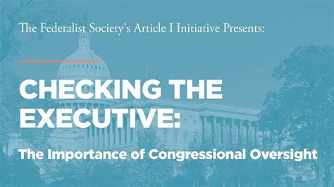 The Importance of Congressional Oversight