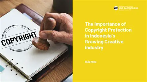 The Importance of Copyright Protection in the Creative Industry