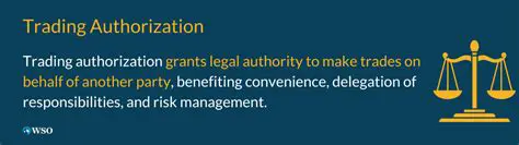 The Importance of Durable Trading Authorization