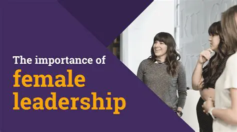 The Importance of Female Leadership