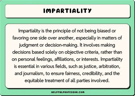 The Importance of Impartiality in Judges