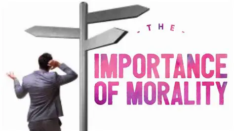 The Importance of Morality