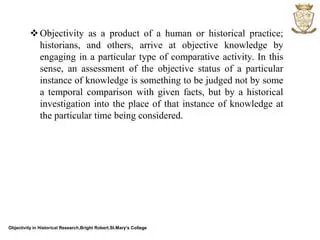 The Importance of Objectivity in Historical Analysis