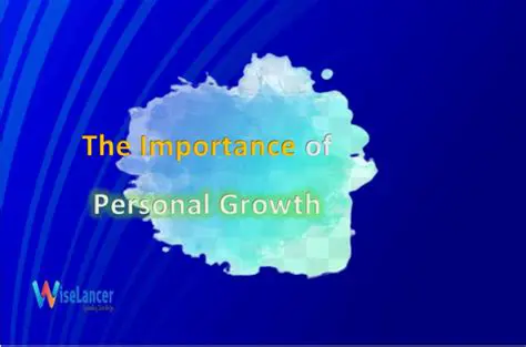The Importance of Personal Growth