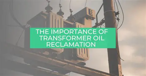 The Importance of Transformer Oil