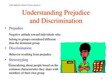The Importance of Understanding Prejudice