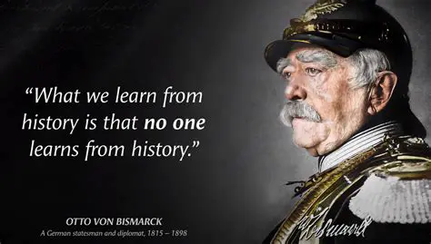 The Life and Legacy of Otto von Bismarck