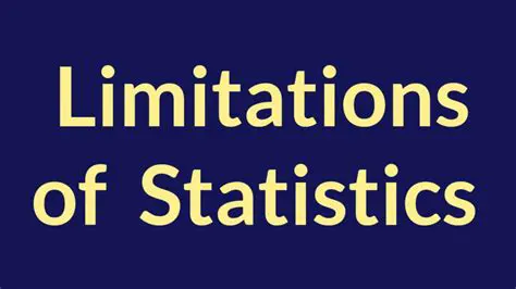 The Limitations of Statistics