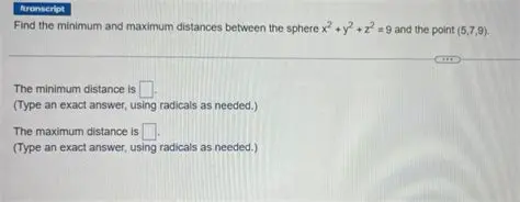 The Minimum and Maximum Distances