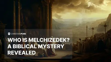The Mysterious Melchizedek