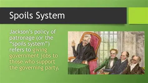 The Origins of the Spoils System