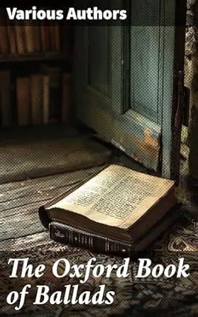 The Oxford Book of Ballads