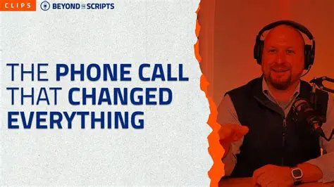 The Phone Call that Changed Everything