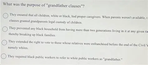 The Purpose of Grandfather Clauses