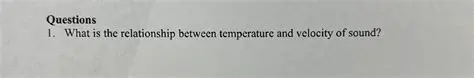 The Relationship Between Temperature and Velocity of Sound