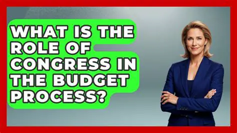 The Role of Congress in the Budget Process