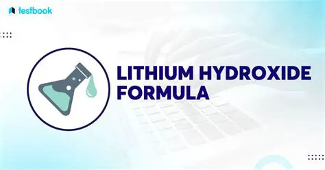 The Role of Lithium Hydroxide