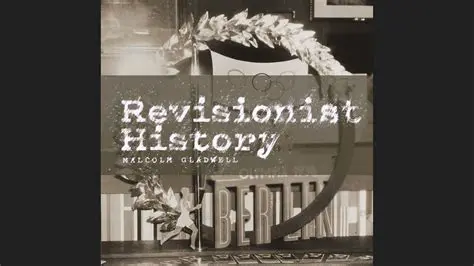 The Role of Nostalgia in Historical Revisionism