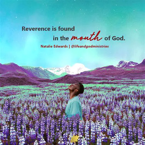 The Role of Reverence for God