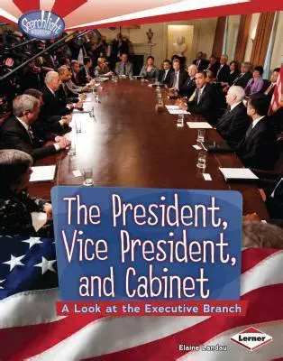 The Role of the Vice President and Cabinet