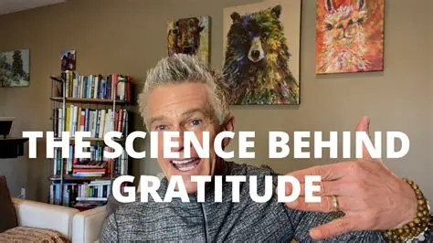 The Science Behind Gratitude