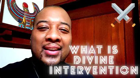 The Significance of Divine Intervention