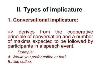 The Significance of Implicature in Conversation