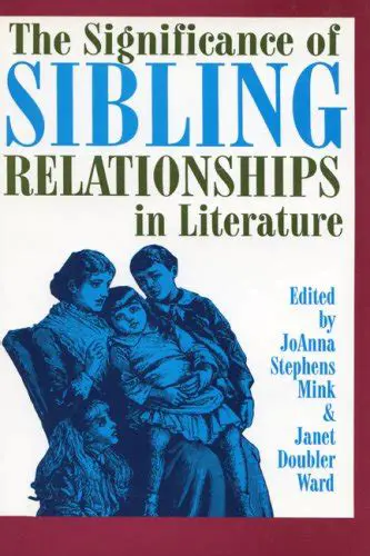 The Significance of Sibling Relationships