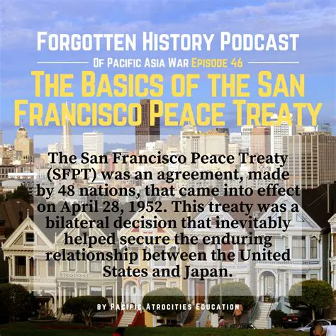 The Significance of the San Francisco Peace Treaty