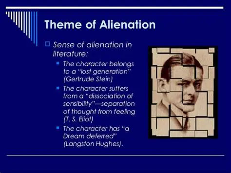The Themes of Alienation and Disillusionment