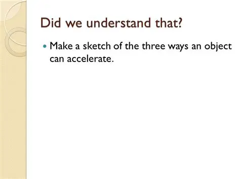 The Three Ways an Object Can Accelerate