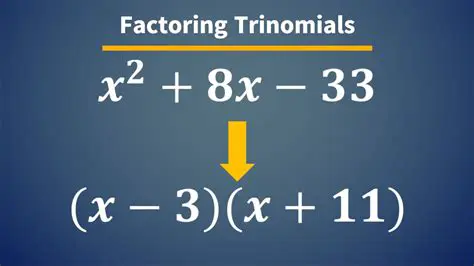 The Trinomial to be Factorized