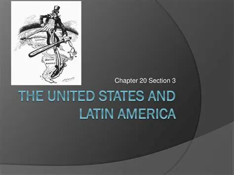 The United States and Latin America