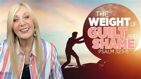 The Weight of Guilt and Shame